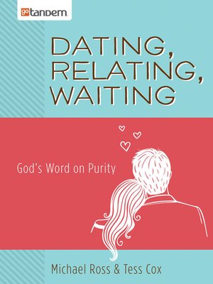 cover image of Dating, Relating, Waiting